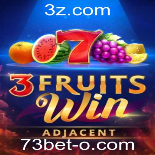 Descubra o Universo de Emoções Com 3FruitsWin e 73bet